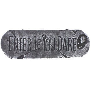 DEKORASJONSSKILT "ENTER IF YOU DARE" (1 stk.)